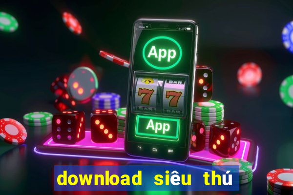 download siêu thú cuồng nộ