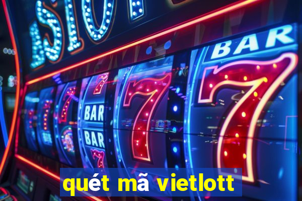 quét mã vietlott