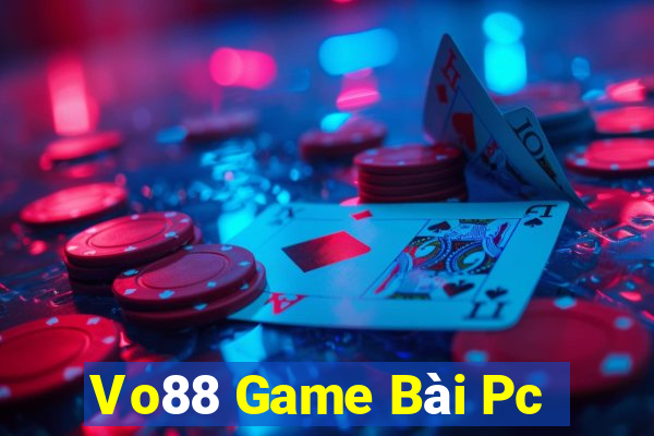 Vo88 Game Bài Pc