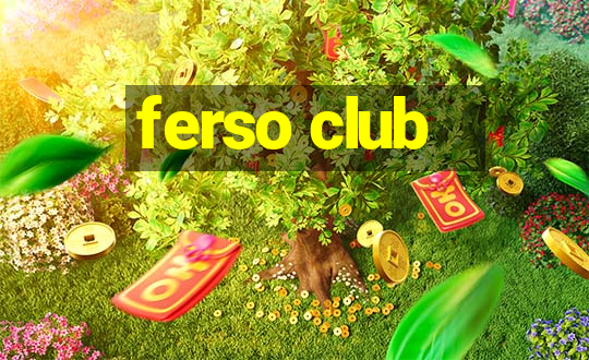 ferso club