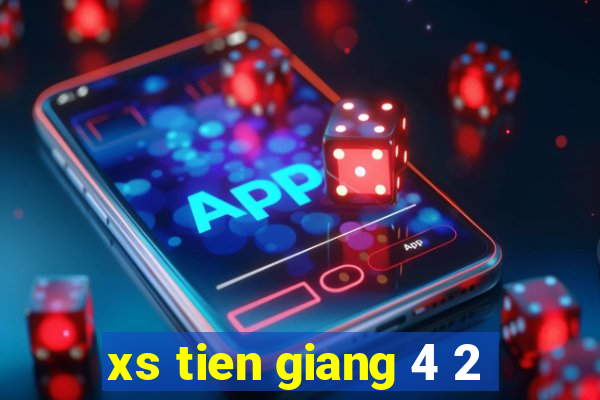 xs tien giang 4 2