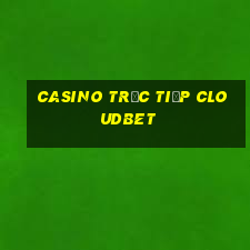 Casino Trực tiếp Cloudbet