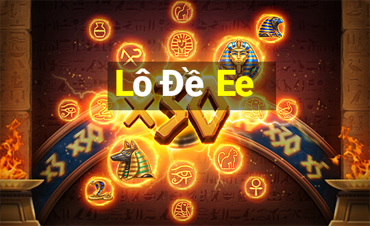 Lô Đề Ee