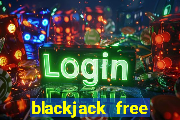 blackjack free online unblocked