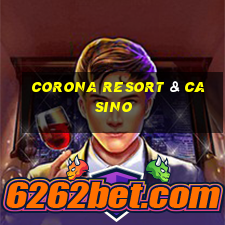 corona resort & casino