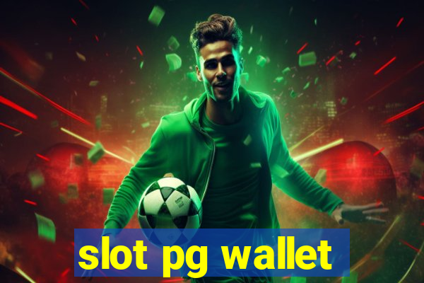 slot pg wallet