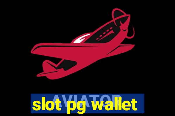 slot pg wallet