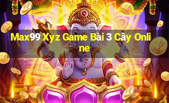 Max99 Xyz Game Bài 3 Cây Online