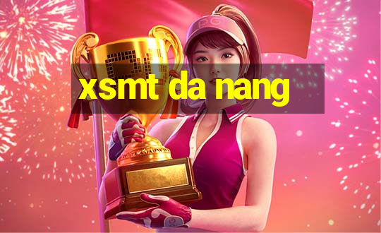 xsmt da nang