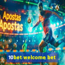 10bet welcome bet