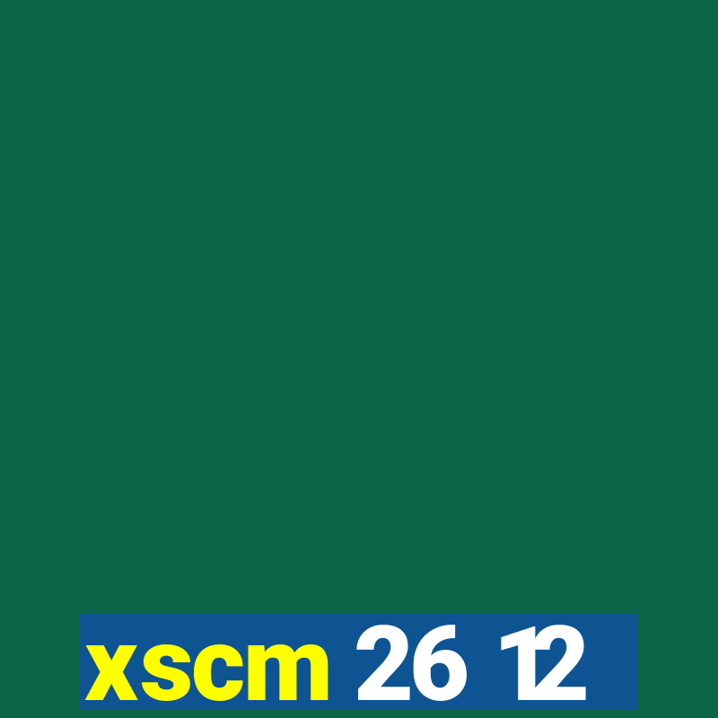 xscm 26 12