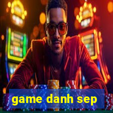 game danh sep