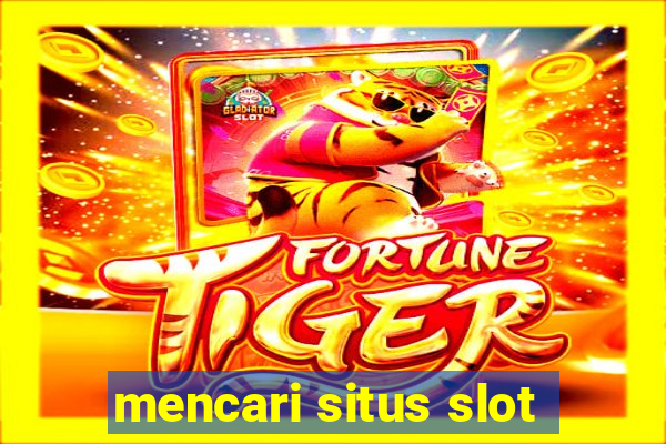 mencari situs slot