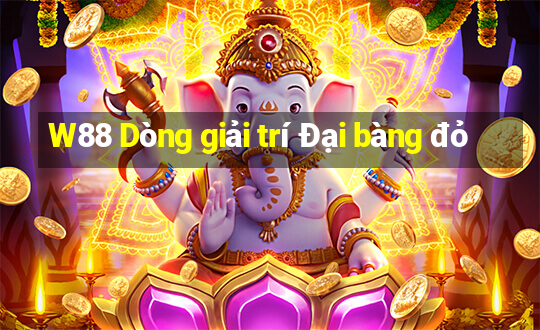 W88 Dòng giải trí Đại bàng đỏ