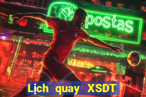 Lịch quay XSDT ngày 4