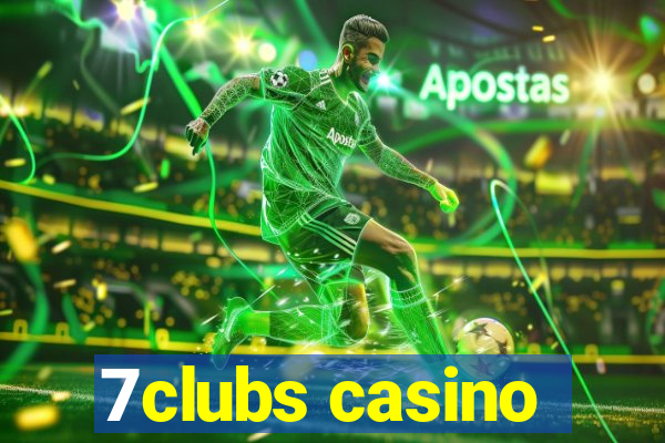 7clubs casino