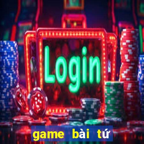 game bài tứ sắc đổi thưởng