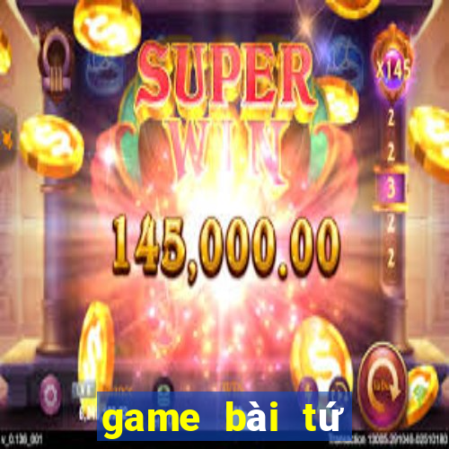 game bài tứ sắc đổi thưởng