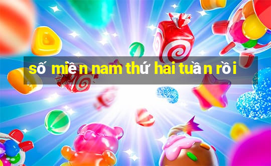 số miền nam thứ hai tuần rồi