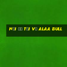 Nơi để tải về Alaa Bull