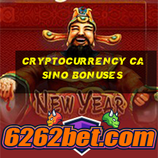 cryptocurrency casino bonuses