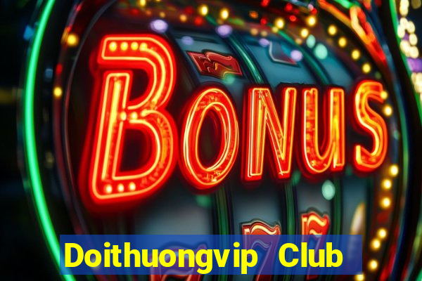 Doithuongvip Club Game Bài Apk