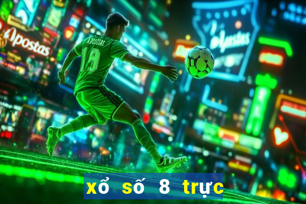 xổ số 8 trực tuyến wed gốc