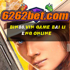 Bin88.Vin Game Bài Liêng Online