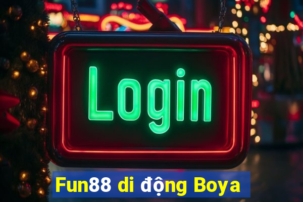 Fun88 di động Boya