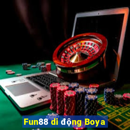 Fun88 di động Boya