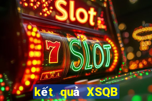 kết quả XSQB ngày 10