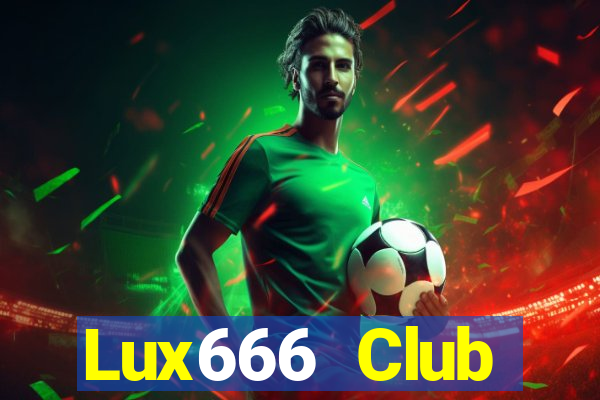 Lux666 Club Download Game Bài