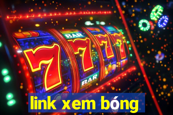 link xem bóng