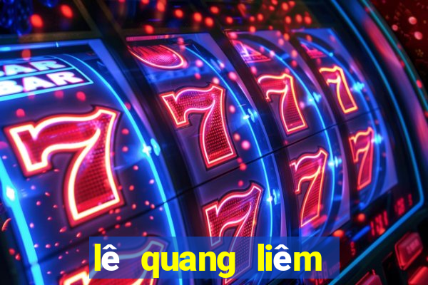 lê quang liêm sống ở đấu