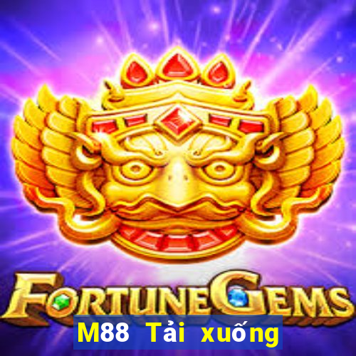 M88 Tải xuống nền tảng Ding Feng