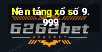 Nền tảng xổ số 9.999