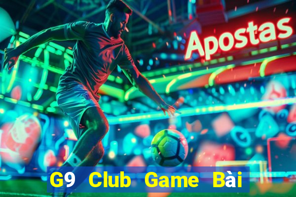 G9 Club Game Bài Giải Trí