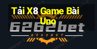 Tải X8 Game Bài Uno