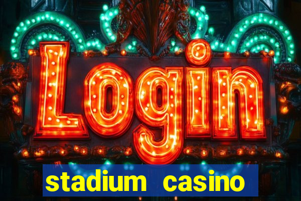 stadium casino promo code