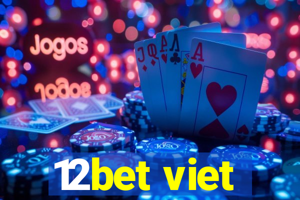 12bet viet