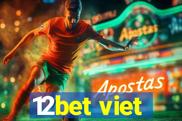 12bet viet