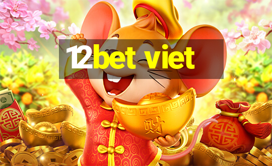 12bet viet