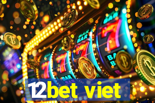 12bet viet