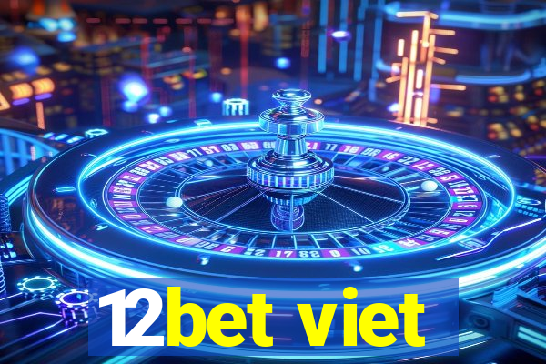 12bet viet