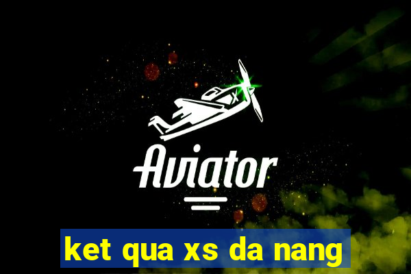 ket qua xs da nang