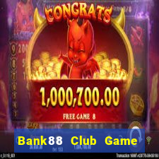 Bank88 Club Game Bài B88