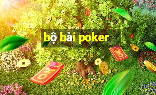 bộ bài poker