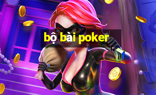 bộ bài poker