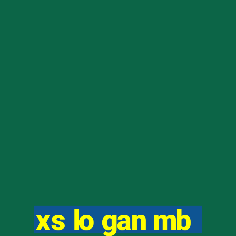 xs lo gan mb