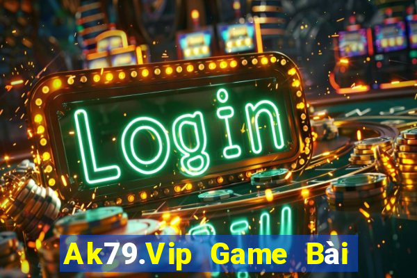 Ak79.Vip Game Bài Hay Nhất Hiện Nay